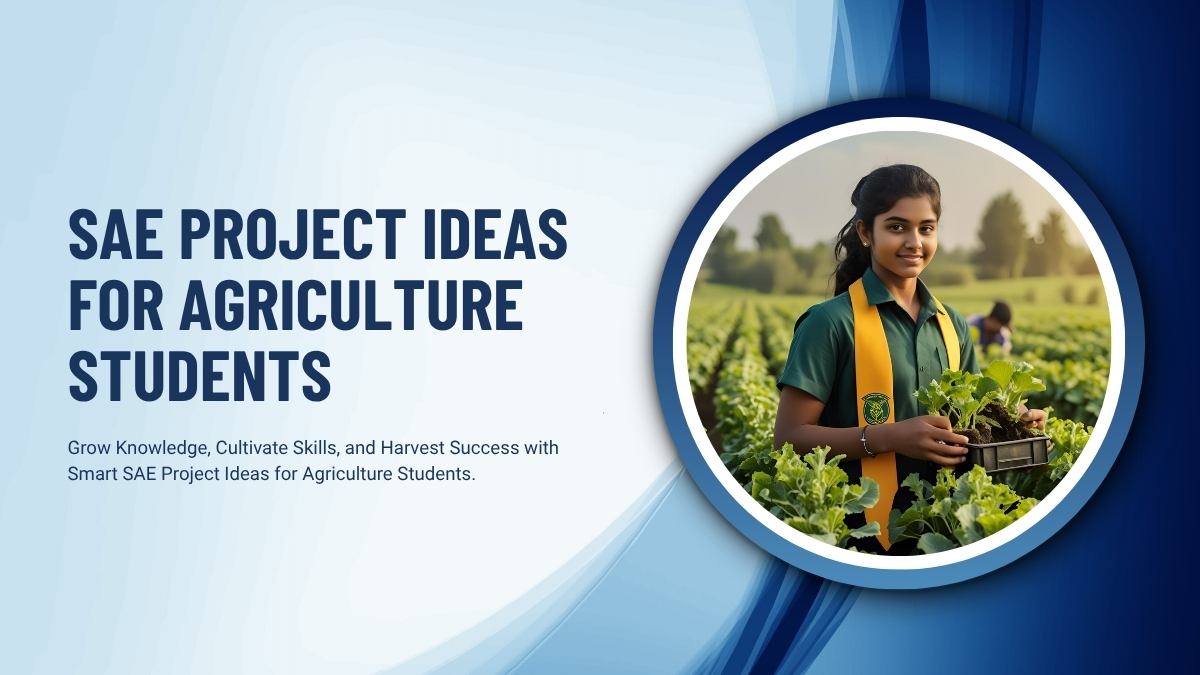 SAE Project Ideas for Agriculture Students