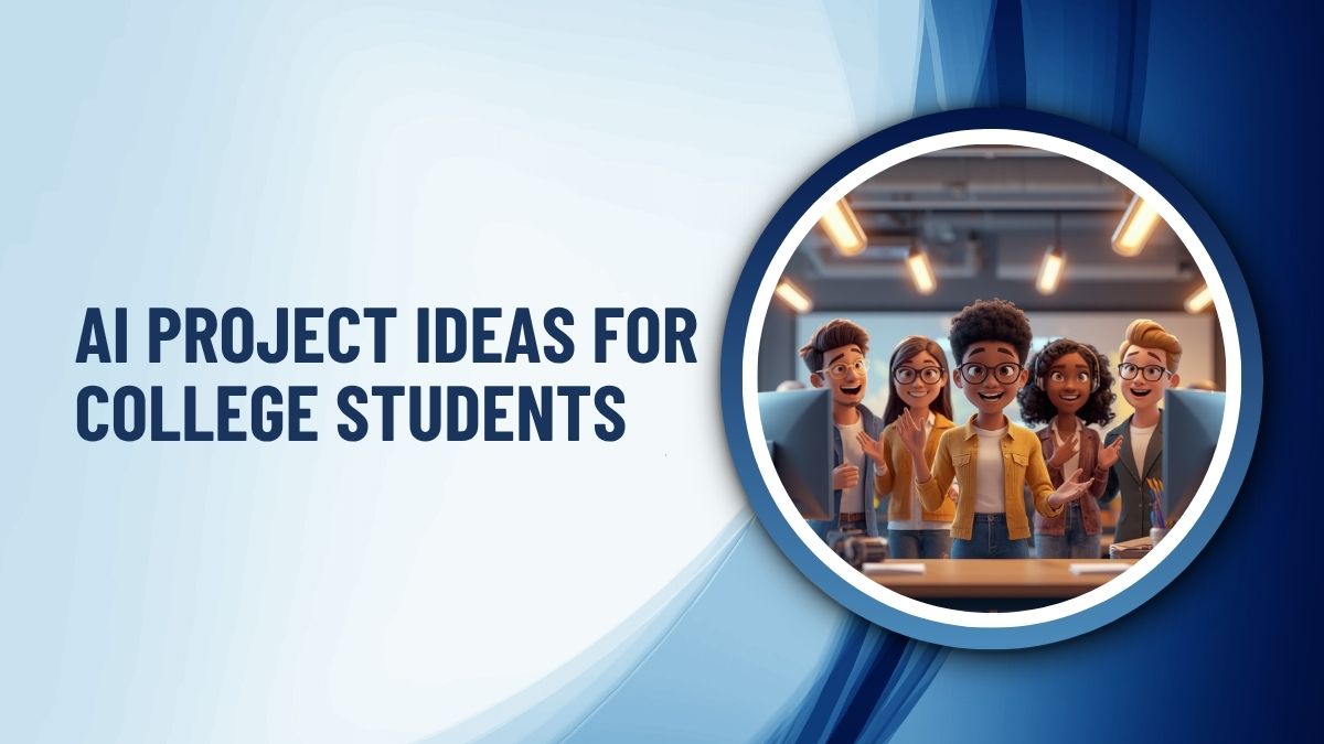 AI Project Ideas for College Students