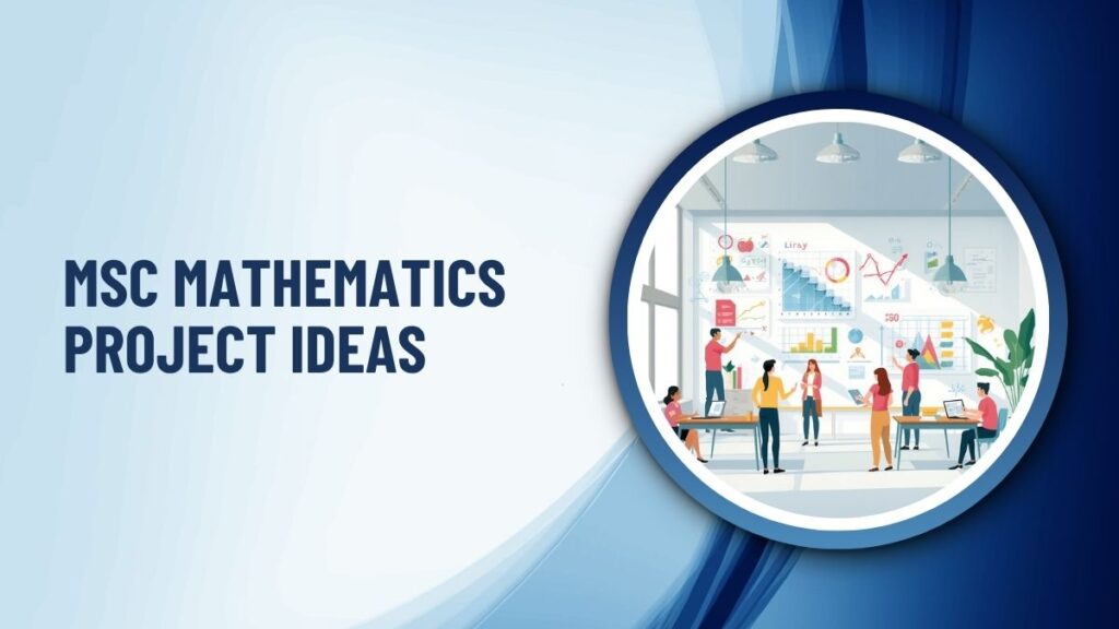 MSC Mathematics Project Ideas
