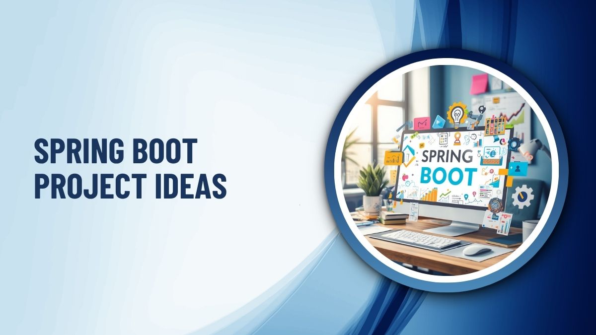 Spring Boot Project Ideas