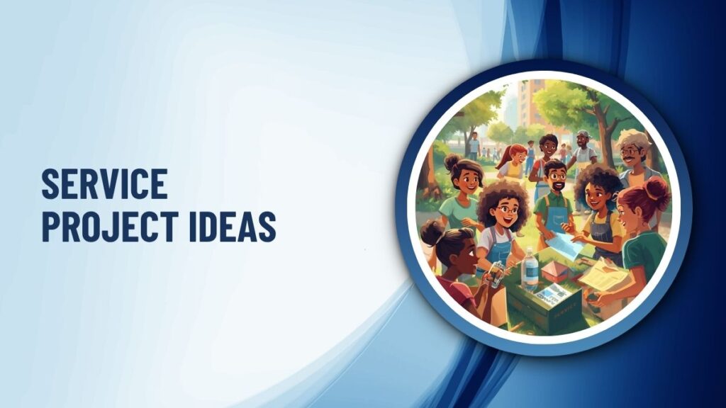 Service Project Ideas